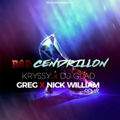 Kryssy - Bad Cendrillon (Greg, Nick William Fix) / FREE