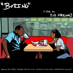 Boring (feat. Wave Matthews)[prod by The Track Burnaz]