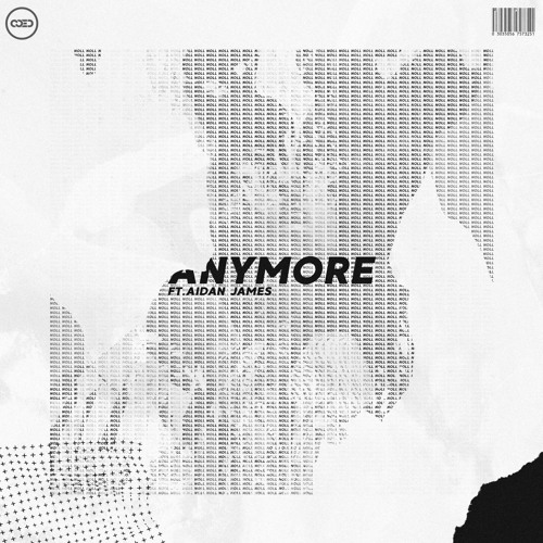 Anymore by ​nøll (Ft. Laprete)