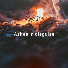 L3GiT - Ashes In Disguise