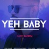 Yeh Baby - Garry Sandhu DJJOhAL Com mp Yeh Baby - Garry Sandhu DJJOhAL Com mp