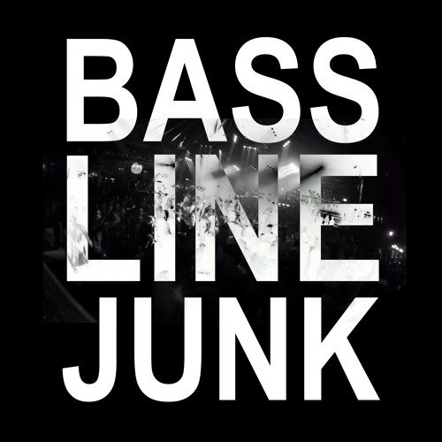 Bassline Junk