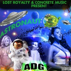 ADG-Just Came From The Sto