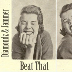 Diamondz & Jammer - Beat That