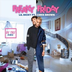 Freaky Friday - Dj Taj (Jersey Club Version)