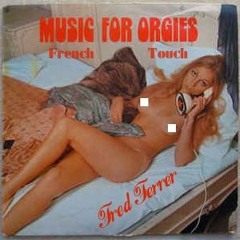 Music For Orgies