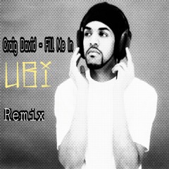 Fill Me In (UBI Remix)