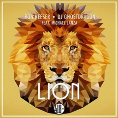 Ron Reeser & GhostDragon - Lion feat. Michael Lanza (KEPIK Remix)