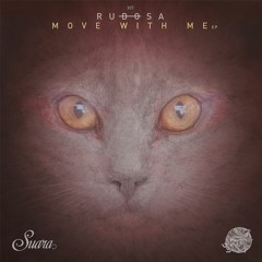 [SUARA307] Rudosa - Move With Me (Original Mix) Snippet