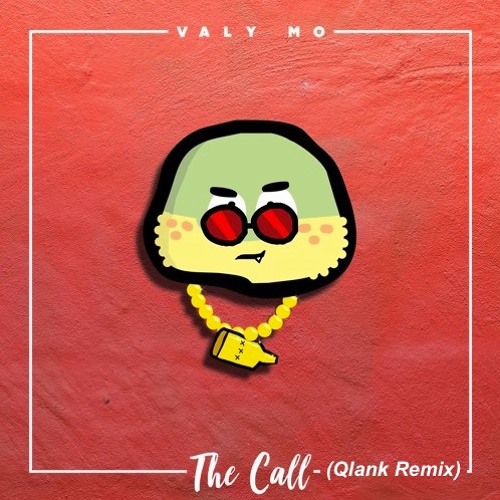 Valy Mo - The Call (Qlank Remix)