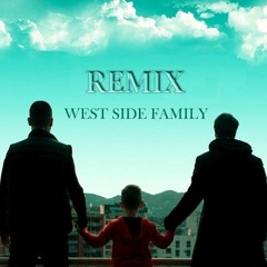 West Side Family - Ne Krahet E Tua Do Jemi (Alsi Dee, Dj Chriss, Dj Wellix, Dj Albru Remix)