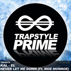 KΛL- EL - Never Let Me Down ft. Moe Monroe