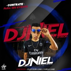 MEGA EMBRAZADA 001 (( DJ NIEL PROD ))2018