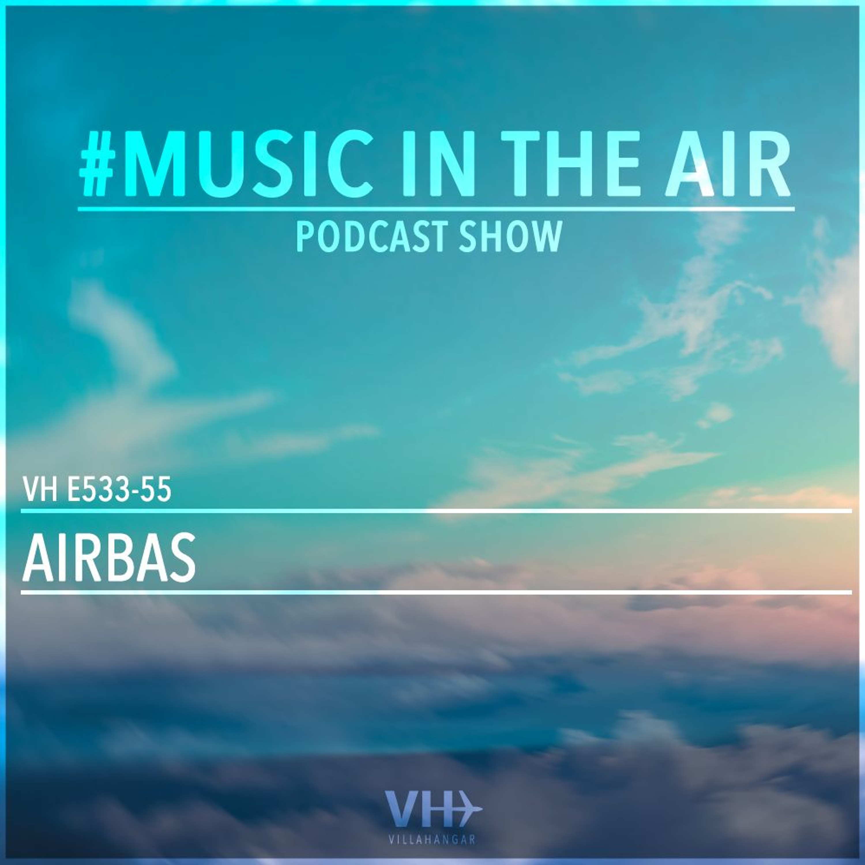 VILLAHANGAR #musicintheair