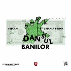 Vescan - Dansul Banilor Feat. Mahia Beldo (Audio)