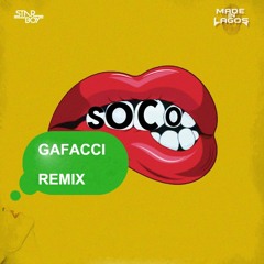 Wizkid x Starboy -Soco Gafacci Remix [Free download]