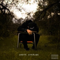 Above Average (feat. Ted DIGTL)