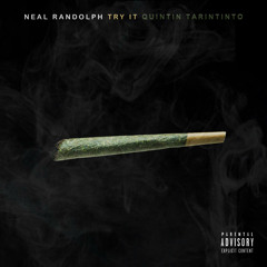 Try It Ft Quintin Tarintinto