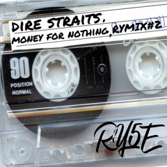 Dire Straits, Money For Nothing (RYMIX #2) free download