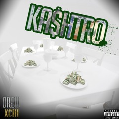 DrewFrom93 - KA$HTRO