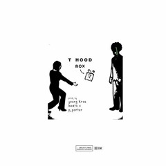 T-Hood - Box [Prod. Young Kros Beats]