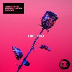 Like I Do (ElloXo Remix)