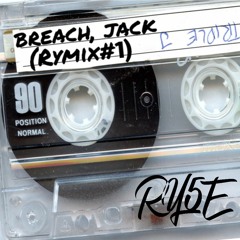 Breach,Jack  2018 (RYMIX #1)
