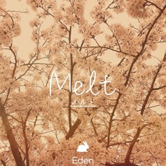 Melt [メルト]