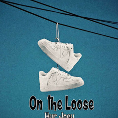 HUR Joey - On The Loose