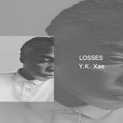 LOSSES (Prod. By CorMill)Pre-Tape