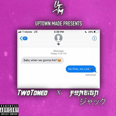 TwoToned x FOREIGN ジャック - NO PINK NO LINK