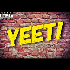 YEET!