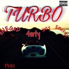 0NEG0D-Turbo ft  40rty x Joey energy