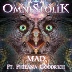 Mad ft. Philana Goodrich (Original Mix)