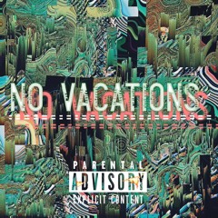 FT PnbRock x No Vacations Prod : tysavage