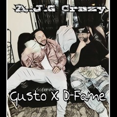A.J.G Crazy Freestyle Gusto X D-Fame