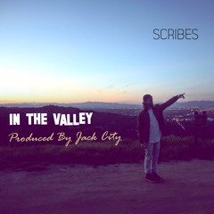 In The Valley (Produced By Jack City)
