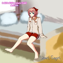 [Doki Doki Literature Club!: Act 4̛ͩ᷁0̤᷁͟4̶̘ͦ] Okaeri, Sayori.