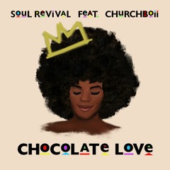 Chocolate Love feat. Church Boii