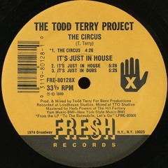 The Todd Terry Project - The Circus (CLUB MIX)