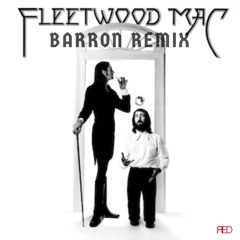 Fleetwood Mac - Rhiannon (Barron Remix)