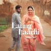 Laung Lachi -Ammy virk ft Mannat Noor Title Track Laung Lachi -Ammy virk ft Mannat Noor Title Track