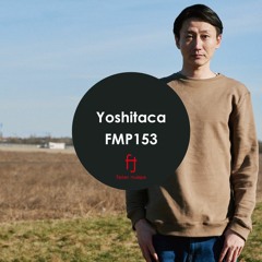 Fasten Musique Podcast 153 | Yoshitaca