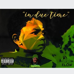 "in Due Time" ft Jada