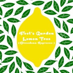 Fools Garden - Lemon Tree (Discodena Regroove 2018)