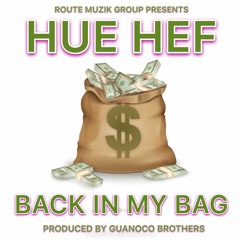 HUE HEF - BACK IN MY BAG