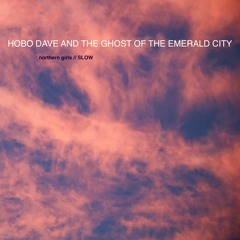 NORTHERN GIRLS // SLOW