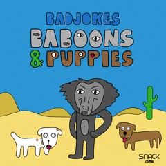 BADJOKES - BABOONS & PUPPIES
