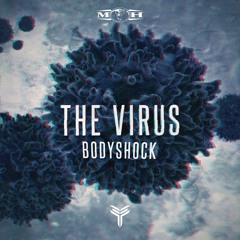 Bodyshock - The Virus [MOHDIGI227]