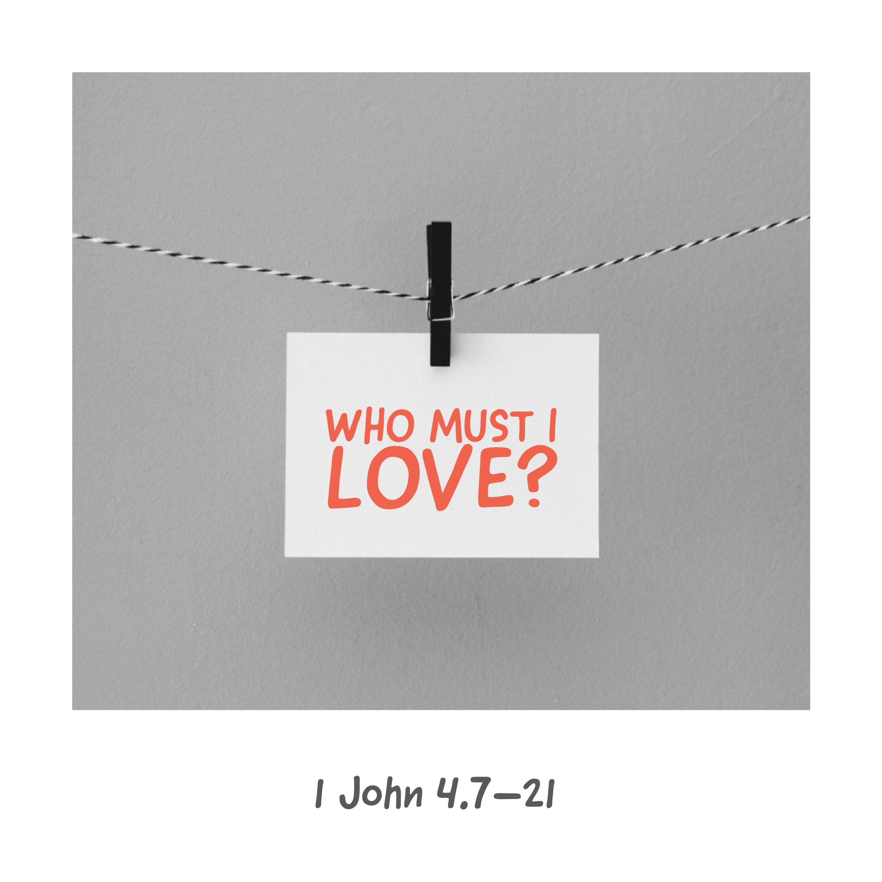 Consider 1 John 4.7–21 episode artwork
